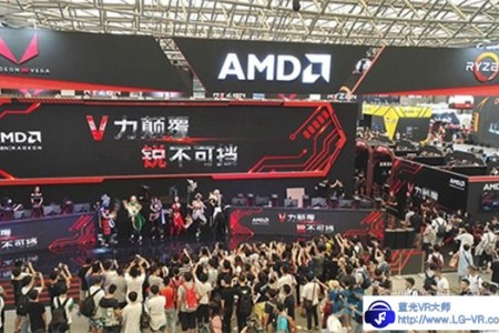 ChinaJoy2017：AMD引人瞩目的VR布局